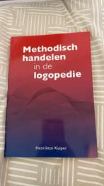 Henriëtte Kuiper - Methodisch handelen in de logopedie, Boeken, Ophalen of Verzenden, Zo goed als nieuw, Henriëtte Kuiper