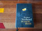 Esther Verhoef - De Nachtdienst, Boeken, Thrillers, Ophalen of Verzenden, Zo goed als nieuw, Nederland, Esther Verhoef