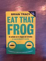 Eat That Frog - Brian Tracy, Ophalen of Verzenden, Zo goed als nieuw