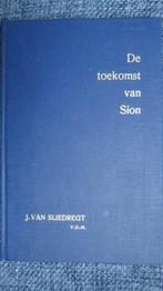 Boek: De toekomst van Sion, J. van Sliedregt, v.d.m., Boeken, Ophalen, Zo goed als nieuw