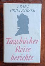 Grillparzer - Tagebücher  Reiseberichte, Ophalen of Verzenden, Zo goed als nieuw, Europa