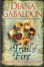 A TRAIL OF FIRE - Diana Gabaldon, Boeken, Romans, Verzenden, Gelezen
