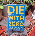 Die With Zero, Boeken, Ophalen of Verzenden