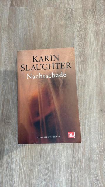 Karin Slaughter - Nachtschade beschikbaar voor biedingen