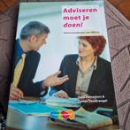 Adviseren moet je doen! - HBO Adviesvaardigheden, Ophalen of Verzenden, Zo goed als nieuw, Guus Rameckers & Foekje Oosterwegel