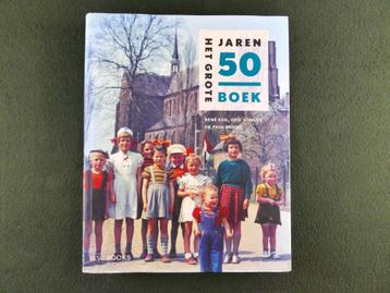 Het grote jaren 50 boek: R. Kok, E. Somers en P. Brood 2012 beschikbaar voor biedingen