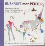 Buskruit met Peuters - Veeneman-Dietz e.a., Verzenden, Diverse auteurs, Zo goed als nieuw, Opvoeding tot 6 jaar