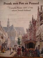 Pronk met Pen en Penseel Cornelis Pronk tekent Noord-Holland, Boeken, Ophalen of Verzenden, Zo goed als nieuw, Meerdere auteurs