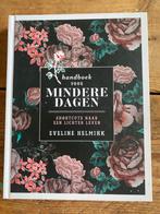 Handboek voor Mindere Dagen - Eveline Helmink, Ophalen of Verzenden, Gelezen, Overige onderwerpen