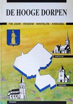 DE HOOGE DORPEN - 700 JAAR VESSEM, WINTELRE en KNEGSEL, 20e eeuw of later, Nieuw, Diverse auteurs, Ophalen of Verzenden