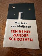 Marieke van Meijeren - Een hemel zonder schroeven, Marieke van Meijeren, Ophalen of Verzenden, Zo goed als nieuw, Nederland