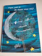 Eric Carle - Papa, pak je de maan voor mij?, Ophalen of Verzenden, Zo goed als nieuw, Eric Carle
