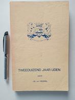 Geschiedenisboek: Tweeduizend Jaar Uden, Ophalen of Verzenden, 20e eeuw of later, Gelezen, J.B. van Heessel