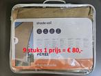 9 x schaduwdoek :1 koop 80 euro, Ophalen of Verzenden, Nieuw