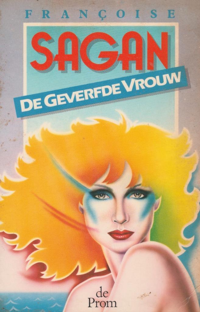 De geverfde vrouw Houdt u van Brahms.Een slaafse hond.Tranen, Boeken, Literatuur, Zo goed als nieuw, Europa overig, Ophalen of Verzenden