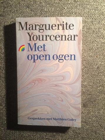 Met Open Ogen, gesprekken met Matthieu Galey ; M. Yourcenar beschikbaar voor biedingen