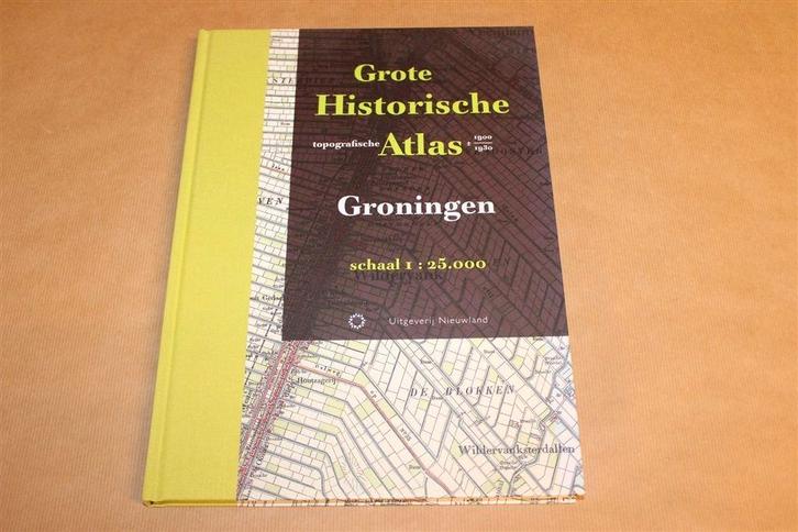 Groningen 1900-1930 — Historische Topografische Atlas [2006], Boeken, Atlassen en Landkaarten, Zo goed als nieuw, Landkaart, Nederland