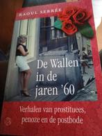 Raoul Serrée - De Wallen in de jaren '60, Ophalen of Verzenden, Zo goed als nieuw, Raoul Serrée