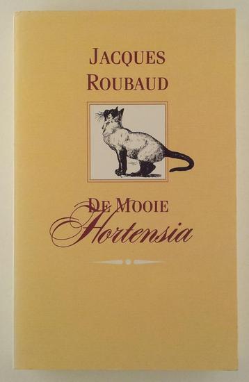 Roubaud, Jacques - De mooie hortensia