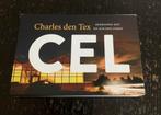 Charles den Tex - Cel. Dwarsligger, Ophalen of Verzenden, Gelezen, Charles den Tex