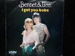 BENNET & BEE - I GOT YOU BABE - 7", Verzenden, 7 inch, Single, Zo goed als nieuw