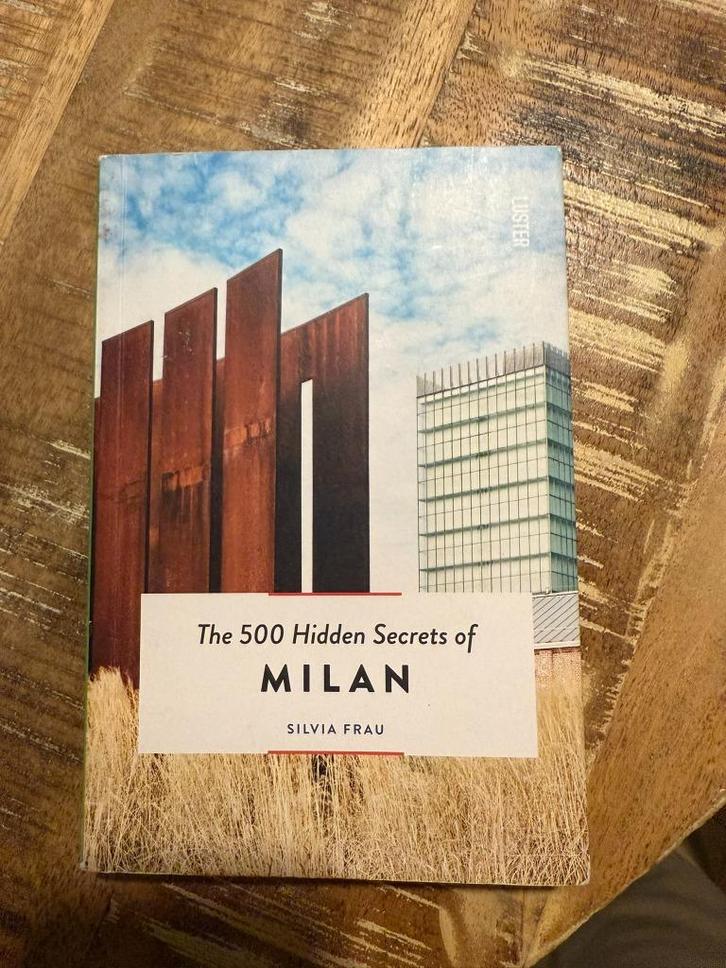 The 500 Hidden secrets of Milan - Silvia Frau, Boeken, Reisgidsen, Zo goed als nieuw, Reisgids of -boek, Europa, Overige merken