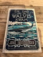 John Ironmonger - De dag dat de walvis kwam, John Ironmonger, Ophalen of Verzenden, Zo goed als nieuw