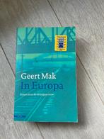 Geert Mak - In Europa, Boeken, Ophalen of Verzenden, Zo goed als nieuw, Europa