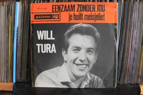 7" Single Will Tura - Eenzaam Zonder Jou / Je Huilt Meisjeli, Cd's en Dvd's, Vinyl Singles, Gebruikt, Single, Nederlandstalig