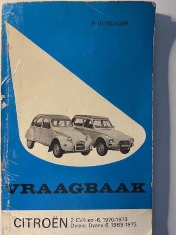 Vraagbaak voor uw 2 CV4 en-6, Dyane beschikbaar voor biedingen