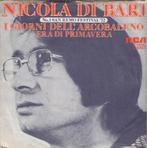 Nicola Di Bari - I Giorni Dell'Arcobaleno, Ophalen of Verzenden, Gebruikt, Pop, Single