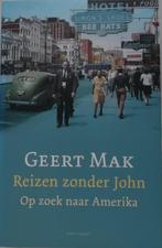 Reizen zonder John, Gelezen, Nederland, Geert Mak, Ophalen of Verzenden