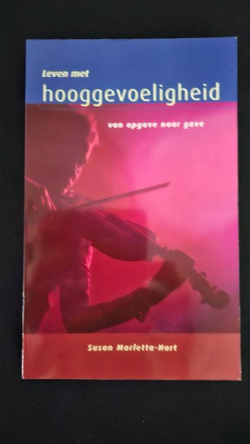 boek 'leven met hooggevoeligheid', Boeken, Psychologie, Gelezen, Ophalen of Verzenden