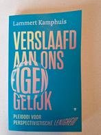Lammert Kamphuis - Verslaafd aan ons eigen gelijk, Ophalen of Verzenden, Zo goed als nieuw, Lammert Kamphuis