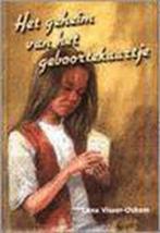Het geheim van het geboortekaartje  9789055511891, Boeken, Ophalen of Verzenden, Zo goed als nieuw, Lena Visser-Oskam