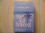 Susan Smit - Alles wat beweegt, Verzenden, Gelezen, Overige onderwerpen, Achtergrond en Informatie
