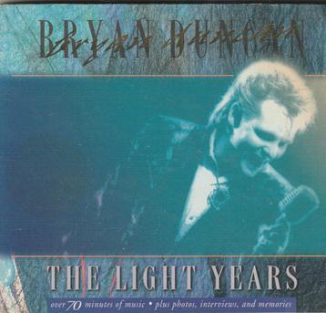 Bryan Duncan The Light Years  beschikbaar voor biedingen