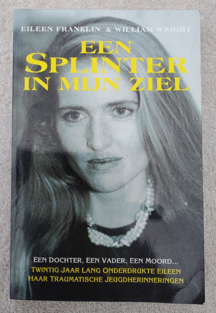 Een splinter in mijn ziel, Boeken, Psychologie, Gelezen, Ophalen of Verzenden