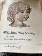 Otto Dicke H Bouma de wereld kan alleen maar kleiner worden, Antiek en Kunst, Ophalen of Verzenden