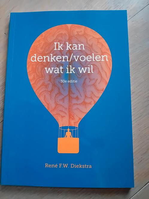 Rene F.W. Diekstra - Ik kan denken/voelen wat ik wil, Boeken, Psychologie, Nieuw, Ophalen of Verzenden