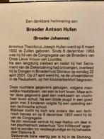 Broeder Hufen 1932 Zuilen 2001 Dongen Heiloo, Verzamelen, Ophalen of Verzenden, Bidprentje