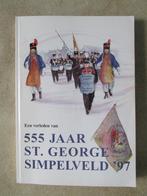 Simpelveld, Schutterij St. George 555 jaar (genealogie)., Ophalen of Verzenden, Gelezen, Luc Wolters