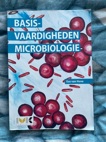 Basisvaardigheden Microbiologie - Eus van Hove beschikbaar voor biedingen