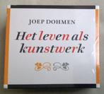 Het leven als kunstwerk Joep Dohmen 6CD & Boek, Boeken, Verzenden, Joep Dohmen, Cd, Volwassene