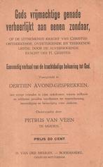 Petrus van Veen - Gods vrijmachtige genade verheerlijkt, Ophalen of Verzenden, Christendom | Protestants
