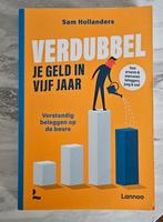 Verdubbel je geld in vijf jaar - Sam Hollanders, Ophalen of Verzenden, Zo goed als nieuw, Sam Hollanders