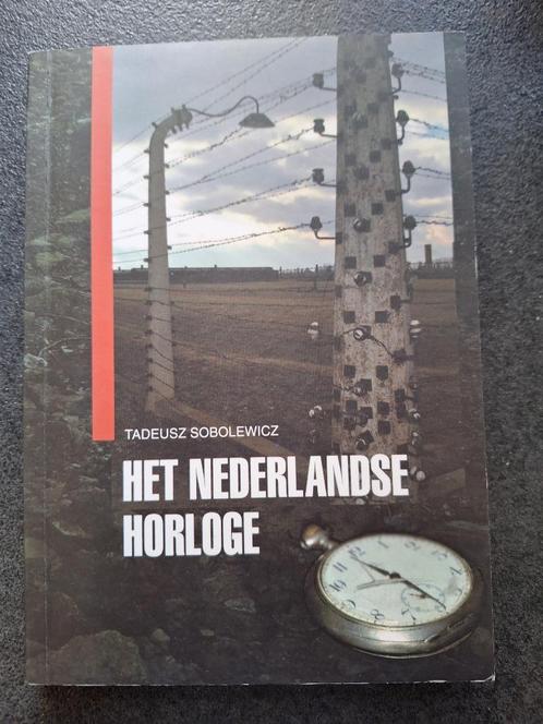 Het Nederlandse Horloge -Tadeusz Sobolewicz . Oorlog., Boeken, Oorlog en Militair, Zo goed als nieuw, Algemeen, Tweede Wereldoorlog