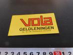 sticker VOLA geldleningen inl bij uw assurantie-adviseur, Verzamelen, Stickers, Ophalen, Zo goed als nieuw, Bedrijf of Vereniging
