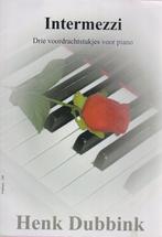 Henk Dubbink - Intermezzi, Muziek en Instrumenten, Bladmuziek, Gebruikt, Klassiek, Ophalen of Verzenden, Artiest of Componist