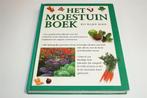 Het Moestuinboek — Groot Formaat, Rijk Geïllustreerd, Ophalen of Verzenden, Gelezen, Interieur en Design